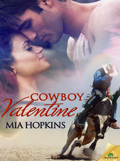 Title details for Cowboy Valentine by Mia Hopkins - Available